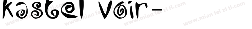 KASTEL VOIR字体转换